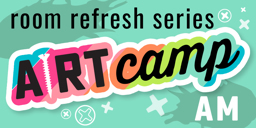 Morning SUMMER CAMP - The Room Refresh Series